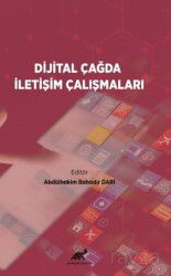 Dijital Çağda İletişim Çalışmaları - Paradigma Akademi