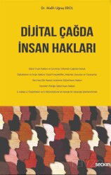 Dijital Çağda İnsan Hakları - Seçkin Yayıncılık