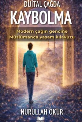 Dijital Çağda Kaybolma - 1