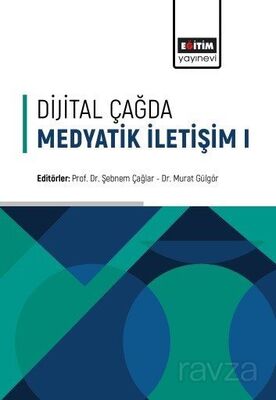 Dijital Çağda Medyatik İletişim 1 - 1