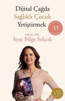 Dijital Çağda Sağlıklı Çocuk Yetiştirmek - 1