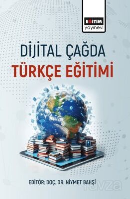 Dijital Çağda Türkçe Eğitimi - 1