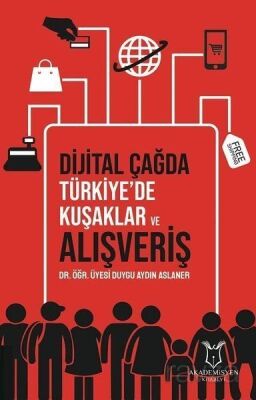 Dijital Çağda Türkiye'de Kuşaklar ve Alışveriş - 1