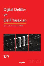 Dijital Deliller ve Delil Yasakları - Seçkin Yayıncılık