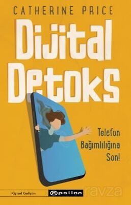 Dijital Detoks Telefon Bağımlılığına Son! - 1