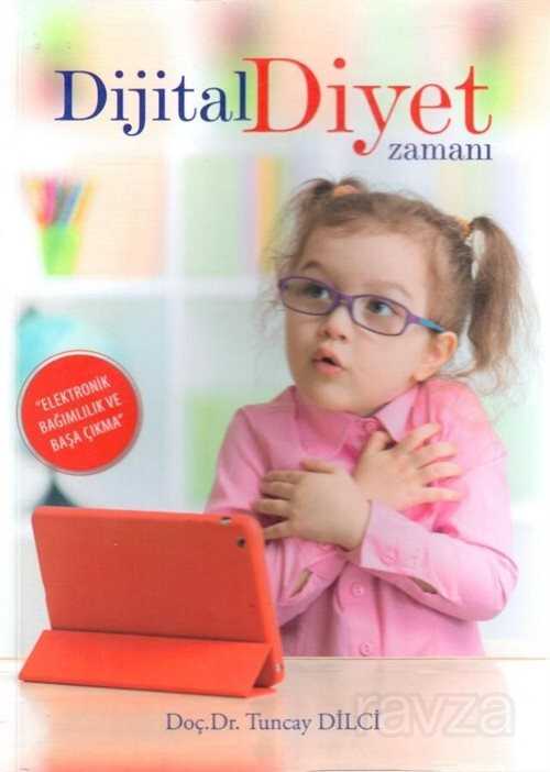 Dijital Diyet Zamanı - Kişisel Yayınlar