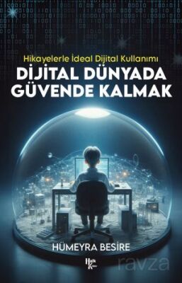 Dijital Dünyada Güvende Kalmak - 1