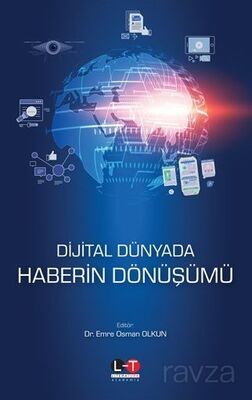 Dijital Dünyada Haberin Dönüşümü - 1