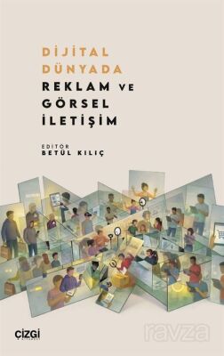 Dijital Dünyada Reklam ve Görsel İletişim - 1