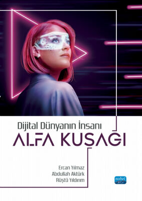 Dijital Dünyanin Insani Alfa Kusagi - 1