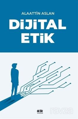 Dijital Etik - 1