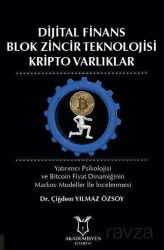 Dijital Finans Blok Zincir Teknolojisi Kripto Varlıklar - Akademisyen Kitabevi