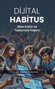 Dijital Habitus - 1