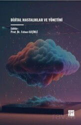 Dijital Hastalıklar ve Yönetimi - Gazi Kitabevi