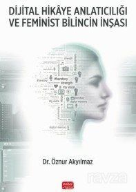 Dijital Hikaye Anlatıcılığı ve Feminist Bilincin İnşası - 1