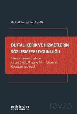 Dijital İçerik ve Hizmetlerin Sözleşmeye Uygunluğu - 1