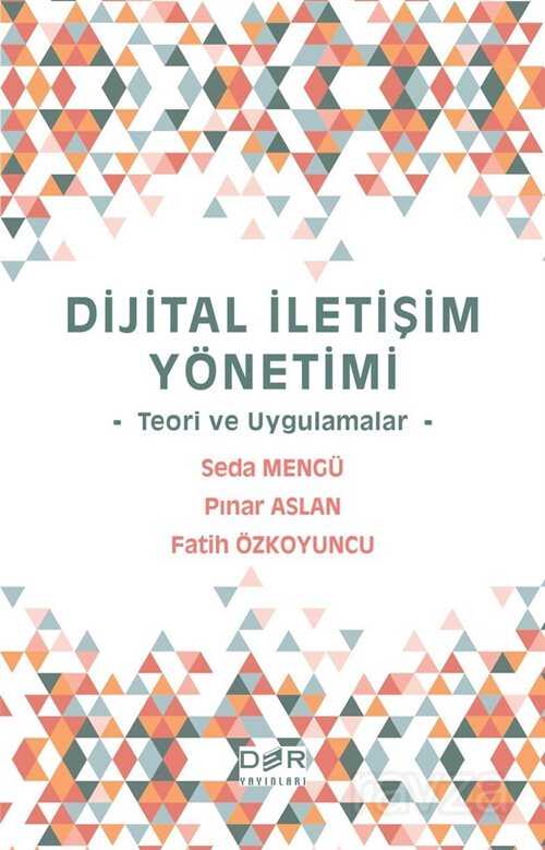 Dijital İletişim Yönetimi - Der Yayınları
