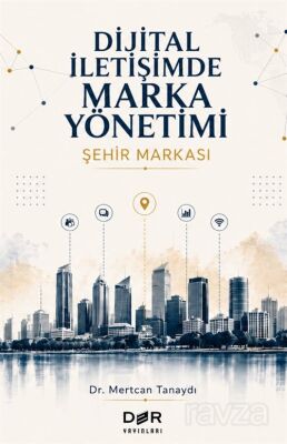 Dijital İletişimde Marka Yönetimi - 1