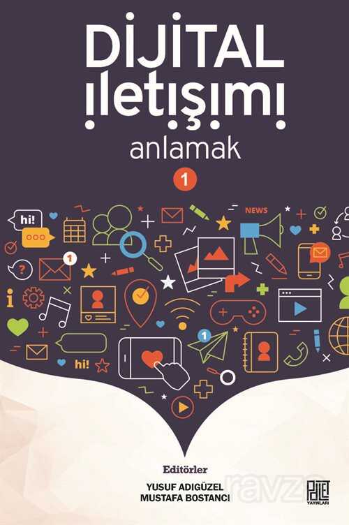 Dijital İletişimi Anlamak 1 - Palet Yayınları (Konya)