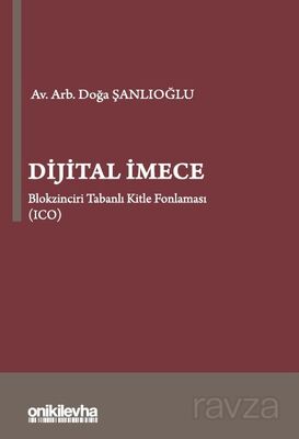 Dijital İmece Blokzinciri Tabanlı Kitle Fonlaması (ICO) - 1