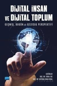 Dijital İnsan ve Dijital Toplum - 1