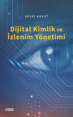 Dijital Kimlik ve İzlenim Yönetimi - 1