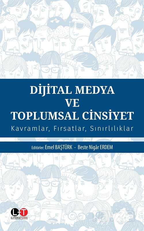 Dijital Medya ve Toplumsal Cinsiyet - Literatürk Yayınları (Konya)