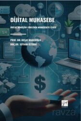 Dijital Muhasebe Dijital Dönüşüm Sürecinin Muhasebeye Etkisi - Gazi Kitabevi