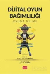 Dijital Oyun Bağımlılığı - Nobel Bilimsel
