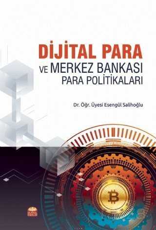 Dijital Para ve Merkez Bankası Para Politikaları - Nobel Bilimsel