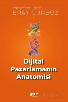 Dijital Pazarlamanın Anatomisi - 1