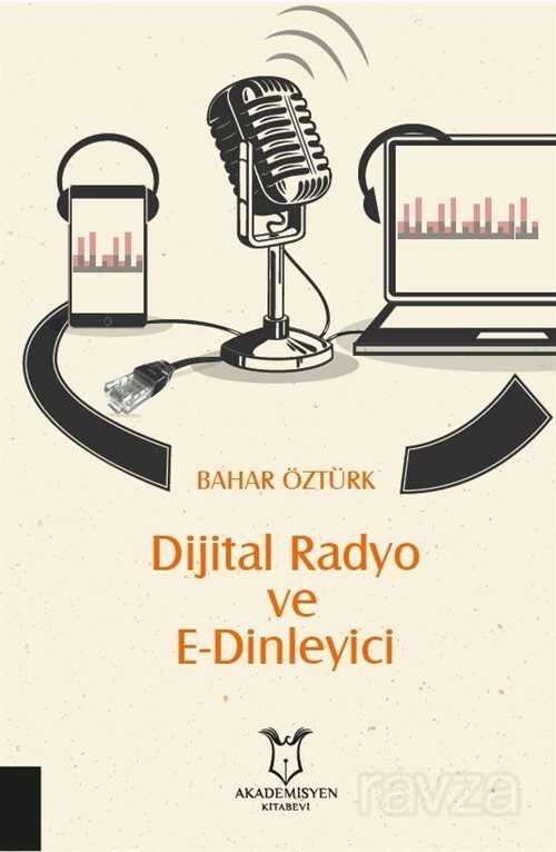 Dijital Radyo ve E-Dinleyici - Akademisyen Kitabevi