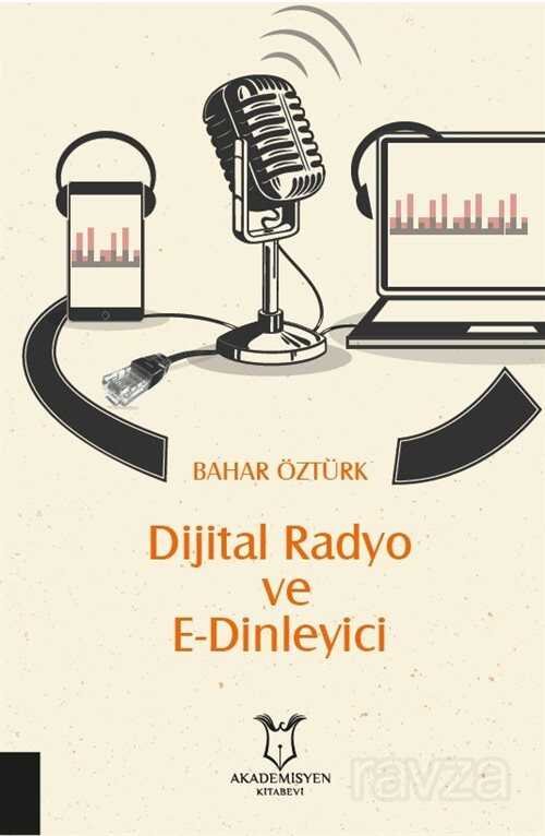 Dijital Radyo ve E-Dinleyici - 1