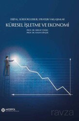 Dijital, Sürdürülebilir, Stratejik Yaklaşımlar Küresel İşletme ve Ekonomi - Medipol Üniversitesi