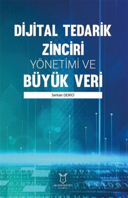 Dijital Tedarik Zinciri Yönetimi ve Büyük Veri - 1