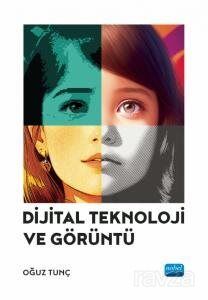 Dijital Teknoloji ve Görüntü - 1