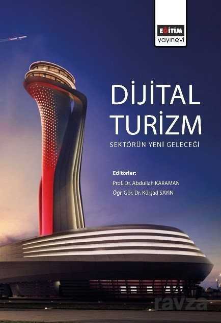 Dijital Turizm: Sektörün Yeni Geleceği - 1