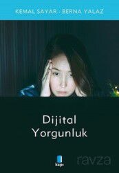 Dijital Yorgunluk - Kapı Yayınları
