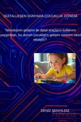 Dijitalleşen Dünyada Çocukluk Dönemi - Eğitim Kitabevi