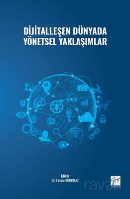 Dijitalleşen Dünyada Yönetsel Yaklaşımlar - 1