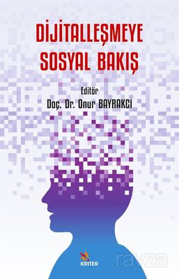 Dijitalleşmeye Sosyal Bakış - 1