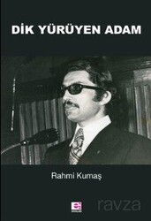 Dik Yürüyen Adam - E Yayınları