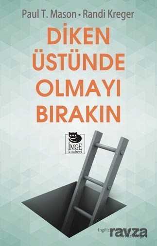 Diken Üstünde Olmayı Bırakın - 1