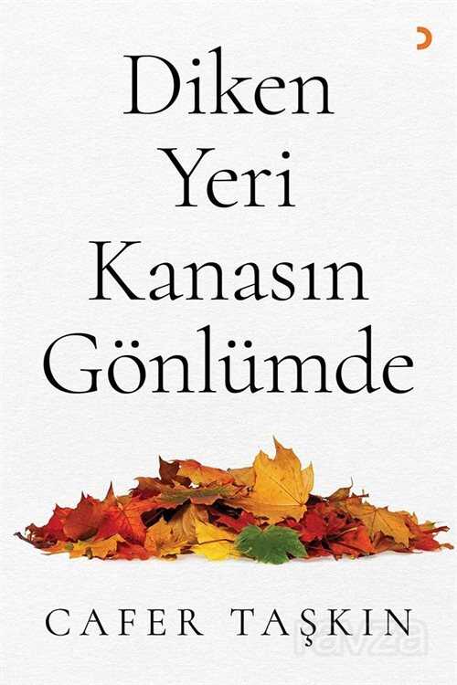 Diken Yeri Kanasın Gönlümde - 1