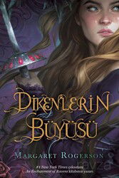 Dikenlerin Büyüsü (Ciltli) - Ephesus Yayınları