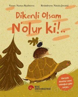 Dikenli Olsam N'olur Ki!.. - 1