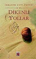 Dikenli Yollar - 1