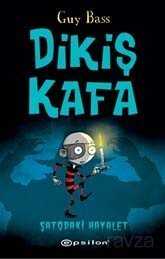 Dikiş Kafa / Şatodaki Hayalet (Ciltli) - Epsilon Yayınları