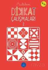 Dikkat Çalışmaları 2 (48 Ay+) - Multibem Yayınları