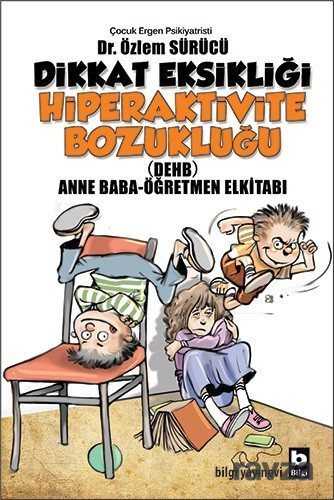 Dikkat Eksikliği Hiperaktivite Bozukluğu - Bilgi Yayınevi